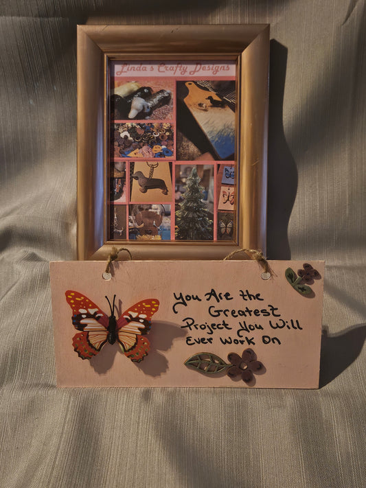 Wood Sign - You are the Greatest #453